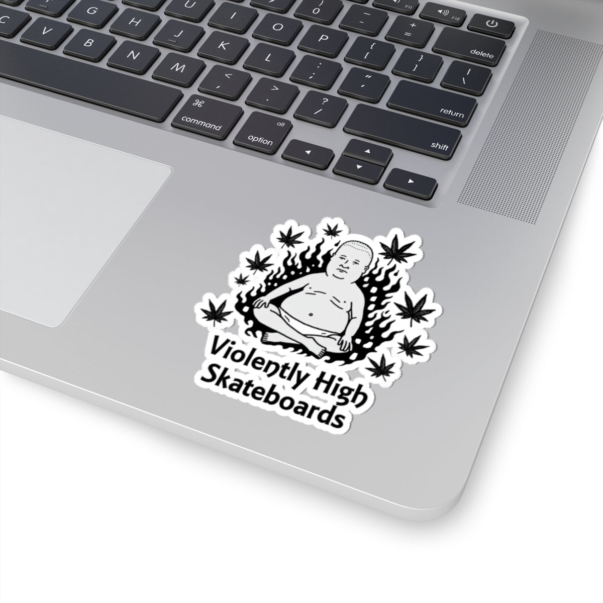 Violently High Skateboards Kiss-Cut Sticker - Ain't it great to meditate