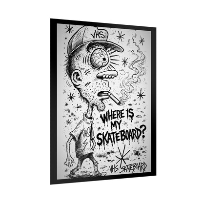 Skate Punk Poster — “Where Is My Skateboard?” Rolled Art Print