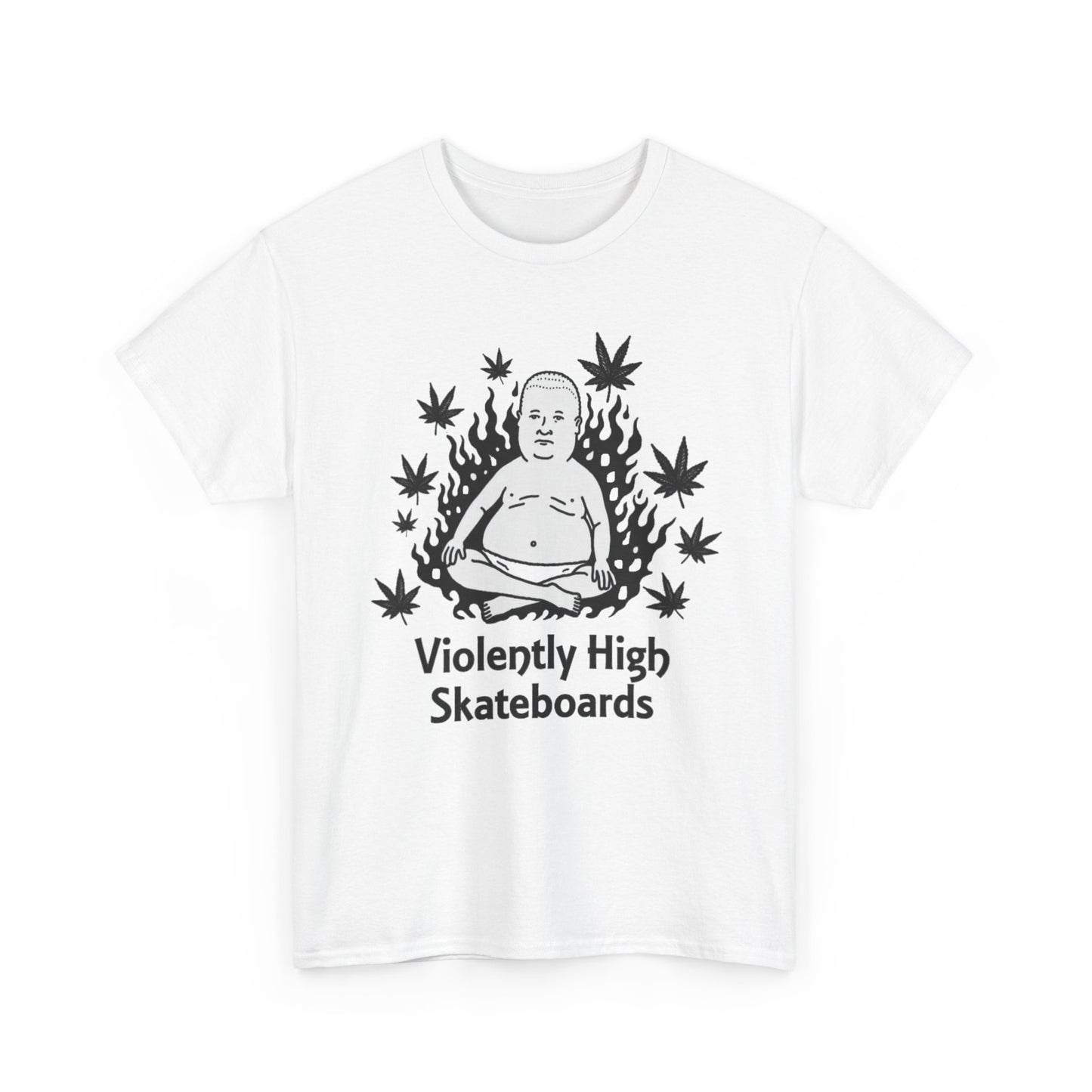 Violently High Skateboards Tee — Ain't it great to meditate