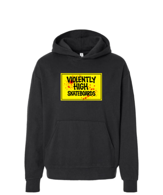 Violently High Skateboards hoodie