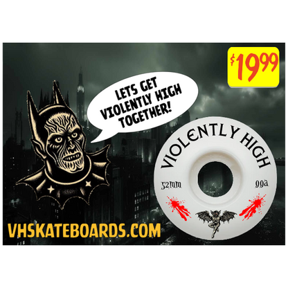 52MM -99a DURO classic shape VIOLENTLY HIGH skateboard wheels (SET OF 4)